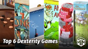 Top 6 Dexterity Games thumbnail