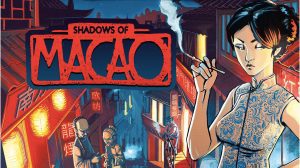 Shadows of Macao Game Review thumbnail